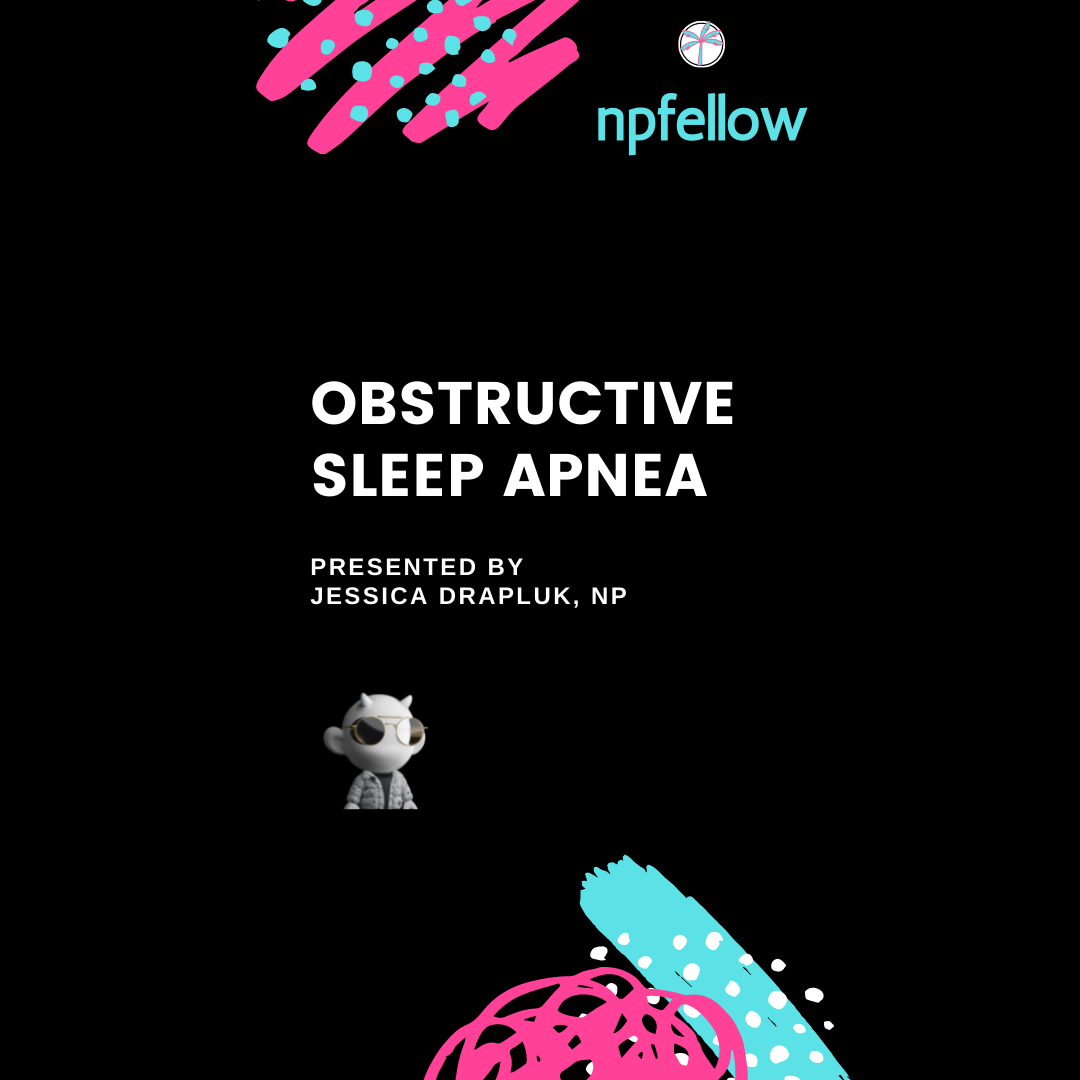 Obstructive Sleep Apnea 101